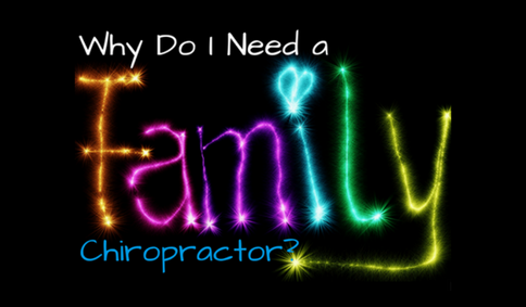 What is a Family Chiropractor?